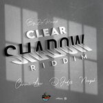 cover: Neeqah|D'judge|Chronic Law|Big Zim - Clear Shadow Riddim