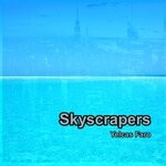 cover: Yelcas Faro - Skyscrapers