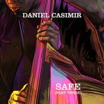 cover: Daniel Casimir Feat Moses Boyd|Nubya Garcia|Al Macsween|James Copus - Safe Part 3