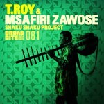 cover: Msafiri Zawose|T.roy - Shaku Shaku Project