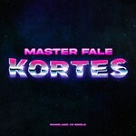 cover: Master Fale - Kortes