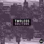 cover: Twolegs - Solitude