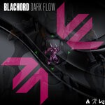 cover: Blachord - Dark Flow