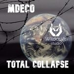 cover: Mdeco - Totale Collapse (Instrumental Mix)