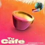 cover: Moonsound|N.o.h.a. - Tu Cafe (Remix)