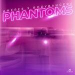 cover: Amfree|Bodybangers - Phantoms (Extended Mix)