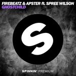 cover: Apster|Firebeatz|Spree Wilson - Ghostchild