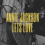 cover: Annie Jackson - Lets Love