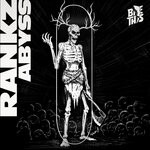 cover: Rankz - Abyss (Explicit)