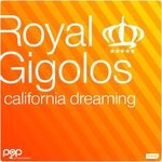 cover: Royal Gigolos - California Dreaming