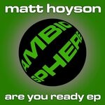 cover: Matt Hoyson - Are You Ready EP