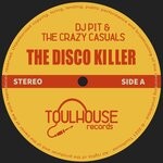 cover: The Crazy Casuals|Dj Pit - The Disco Killer