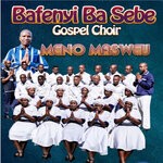 cover: Bafenyi Ba Sebe Gospel Choir - Meno Masweu