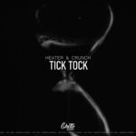 cover: Heater & Crunch - Tick Tock