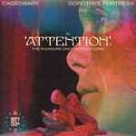 cover: Dorothys Fortress|Cagedbaby - Attention