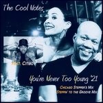 cover: The Cool Notes|Citiboy - You're Never Too Young '21