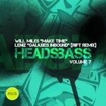 cover: Will Miles|Leniz|Rift - HEADSBASS VOLUME 7 PART 2