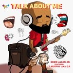 cover: Eddie Allen Jr. - Talk About Me