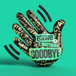 cover: Nathan Dawe|T. Matthias - Goodbye