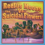 cover: Reefus Moons|The Suicidal Flowers - Marmalade Sun