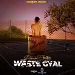 cover: Darmain Stile - Waste Gyal