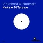 cover: D-richhard|Narbsekt - Make A Difference (Original Mix)