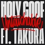 cover: Holy Goof|Takura - Untouchable