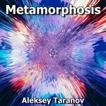 cover: Aleksey Taranov - Metamorphosis