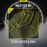 cover: Vesk Green|Una - Wait For Me