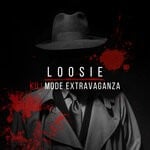 cover: Loosie - Killmode Extravaganza