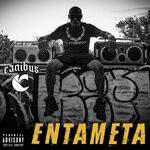 cover: Canibus - Entameta (Explicit)