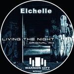 cover: Elchelle - Living The Night