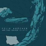 cover: Cari Golden|Felix Krocher - Infinite