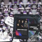 cover: Lowcult|Kring|Cool 7rack - Move Your Body