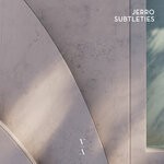 cover: Jerro - Subtleties