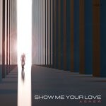 cover: Iamasher - Show Me Your Love