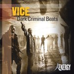 cover: Barry Whittaker-gilbey|Brian Colin Burrows|Phillip John Gregory - VICE - Dark Criminal Beats