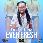 cover: Delly Ranx - Ever Fresh