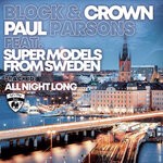 cover: Block & Crown|Paul Parsons|Super Models From Sweden - All Night Long