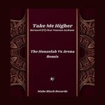 cover: Bernard (it)|Venessa Jackson - Take Me Higher (The Houzelab Vs Arena Remix)