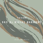 cover: Yavani - 963 Hz Divine Harmony