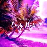 cover: Osen - Easy Now (Original Mix)