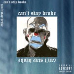 cover: Jerico - Can't Stay Broke