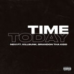 cover: Nevi|Killbunk - Time Today (Explicit)