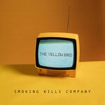 cover: The Smoking Kills Company - The Yellow Bird