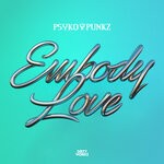 cover: Psyko Punkz - Embody Love