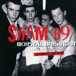 cover: Sham 69 - Borstal Breakout (The Complete Sham 69 Live)