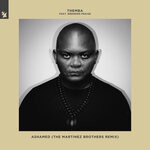 cover: Brenden Praise|Themba - Ashamed (The Martinez Brothers Extended Remix)