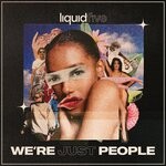 cover: Liquidfive - We're Just People