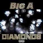 cover: Big A - Diamonds (Explicit)